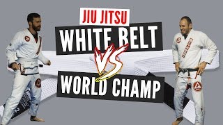 WHITE BELT VS A BLACK BELT JIU JITSU WORLD CHAMP