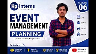 Lecture 06: Event Planning || Event Management || KPinterns