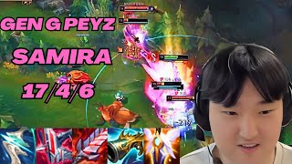 GEN G PEYZ PLAYS SAMIRA VS XAYAH ADC |KR GRANDMASTER PATCH 13.10| [League of Legends] Full Gameplay