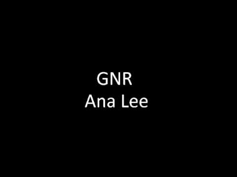 GNR - Ana Lee