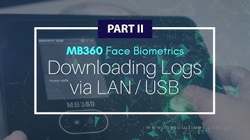 MB360 Face Biometrics - Video Tutorial Part II