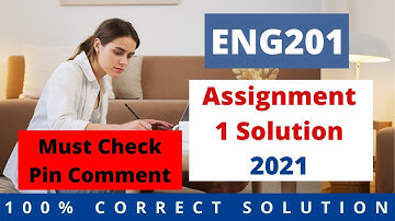 ENG201 Assignment 1 Solution 2021 | CORRECT SOLUTION | #EasyLearningClub
