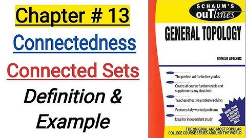 What is CONNECTED SETS in Topology ?