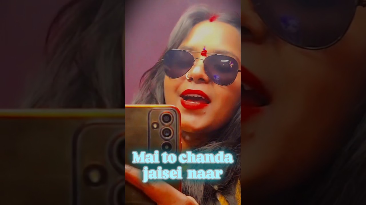 mai to chanda jaisi naar 