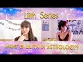 What is Lilith in Astrology? - Lilith Series Intro