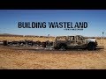 Building Wasteland:  The Crew Building a Better Apocalypse