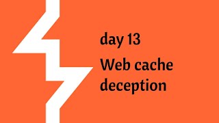 Day 13 of Cysec - portswigger academy grind (Web cache deception)