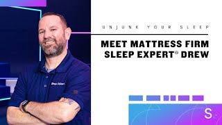 Meet Mattress Firm Sleep Expert Drew | Unjunk Your Sleep | Sleep.com by sleepdotcom 195 views 2 years ago 38 seconds