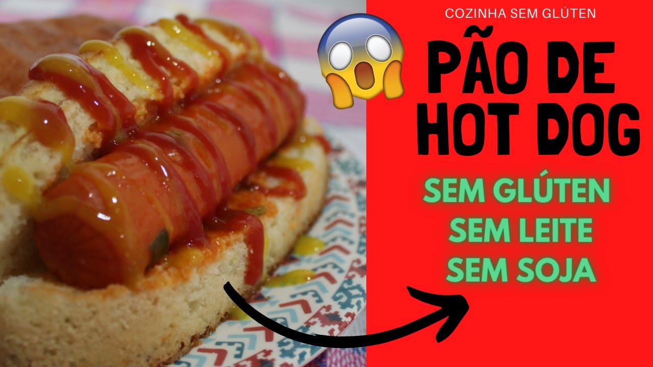 O melhor pão de Hot Dog - Sem glúten, sem leite e sem soja.