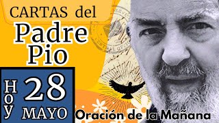 28 de Mayo🕊️ 'CUÁL ES EL REMEDIO ANTE LA ANGUSTIA?'**Carta del Padre Pío**Filp 4,6-7 by Paz y Bien Music 11,824 views 3 days ago 10 minutes, 53 seconds