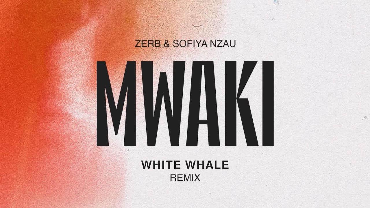 Zerb, Soiya Nazu - Mwaki (White Whale Remix)