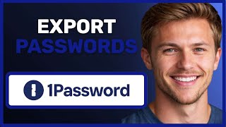 NEW! How To Backup Passwords From 1Password Easily