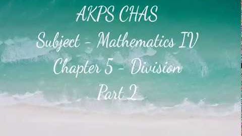 AKPS, Class 4, Sub Maths, Chapter 5, Division, Part 2