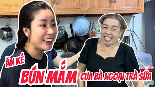 Lần Đầu Tiên 4D Được Dịp Qua Ăn Ké Bún Mắm Siêu Ngon Của Bà Ngoại Trà Sữa