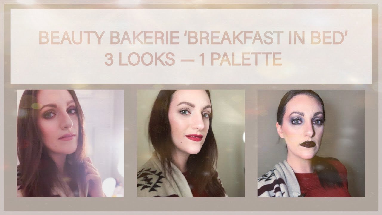 Beauty Bakerie Breakfast In Bed 3 Looks, 1 Palette YouTube