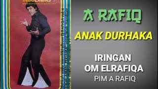 A RAFIQ  -  ANAK DURHAKA