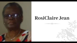 Celebrating The Life  Of RosiClaire Jean