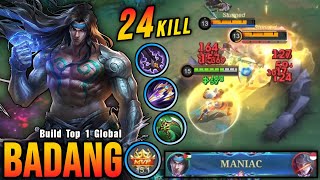 24 Kills MANIAC!! Offlane Badang WipeOut The Enemies!! - Build Top 1 Global Badang ~ MLBB