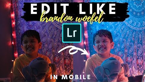 Edit Like BRANDON WOELFEL- EDIT AMAZING PHOTOS ONLY USING MOBILE
