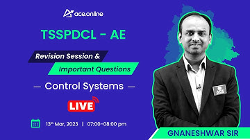 Control Systems : TSSPDCL- AE | Revision Session & Important Questions | Gnaneshwar Sir | ACE Online