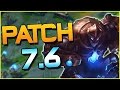 QUINN R 60% LESS DAMAGE? WARLORD'S BLOODLUST CHANGED? & MORE! - Patch 7.6 | League of Legends