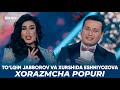 To’lqin Jabborov va Xurshida Eshniyozova - Xorazmcha Popuri 🎬