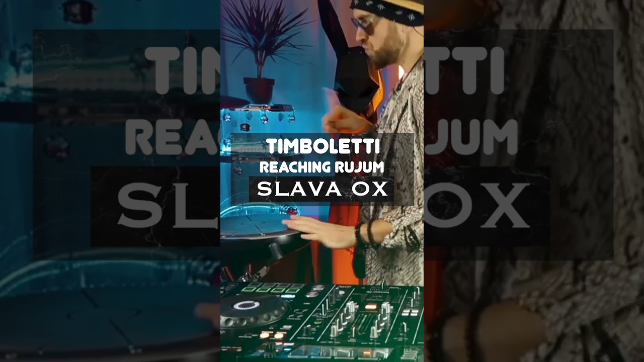 Timboletti - Reaching Rujum (Dandara Remix) · Slava OX 