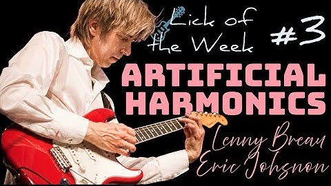 Play Artificial Harmonics Like Lenny Breau & Eric Johnson - Guitar Magic