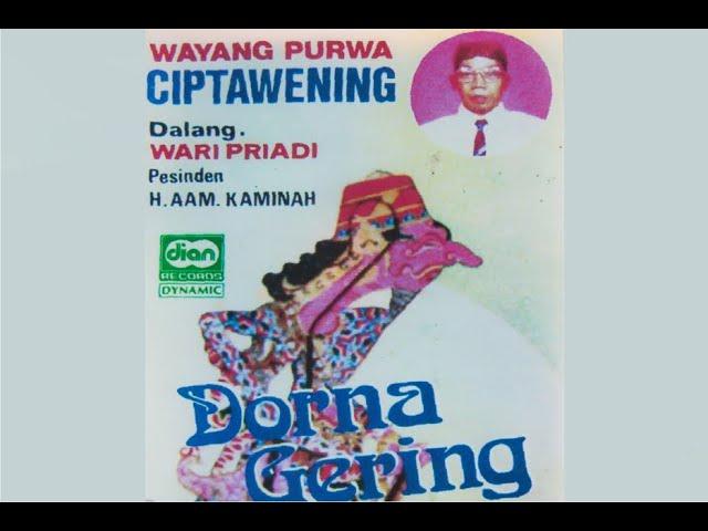 WAYANG KULIT CIPTA WENING DALANG WARI SINDEN HJ  AAM KAMINAH LAKON  DORNA GERING class=