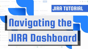 Navigating the JIRA Dashboard: A Beginner