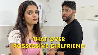 That Over-Possessive Girlfriend #comedy