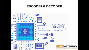 Encoder & Decoder - SISTEM KOMPUTER