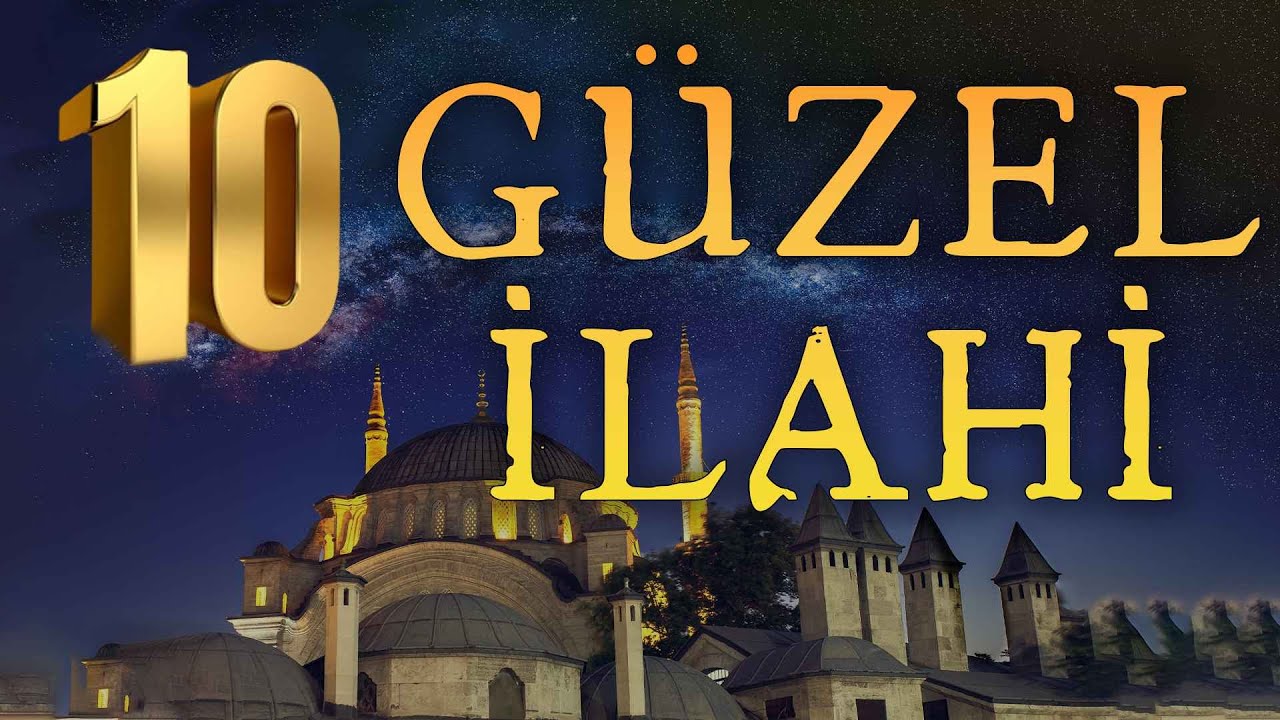 10 Güzel İlahi 👍 Özenle Seçilmiş Bu İlahilere Bayılacaksınız 👩‍👩‍👦‍👦 Ailecek Dinleyebilirsiniz 👍