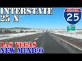 I-25 North - Las Vegas - New Mexico - 4K Highway Drive