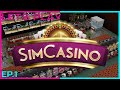 Starting Off In -- SIM CASINO -- Lets Play -- Ep1