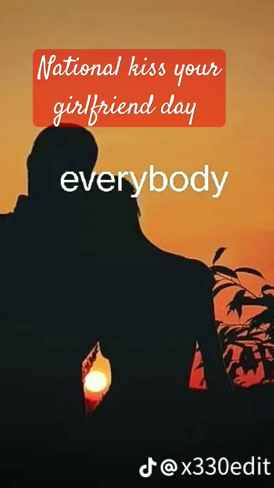 national kiss your girlfriend day YouTube