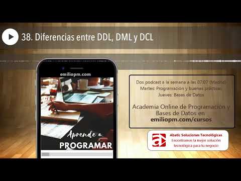 38. Diferencias entre DDL, DML y DCL