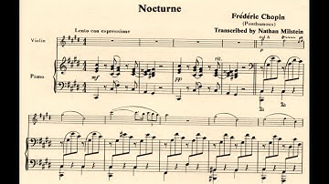 Chopin :  Nocturne in C sharp minor op.posth (Arranged by Nathan Milstein)