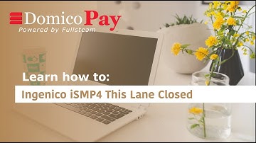 Ingenico iSMP4   This Lane Closed