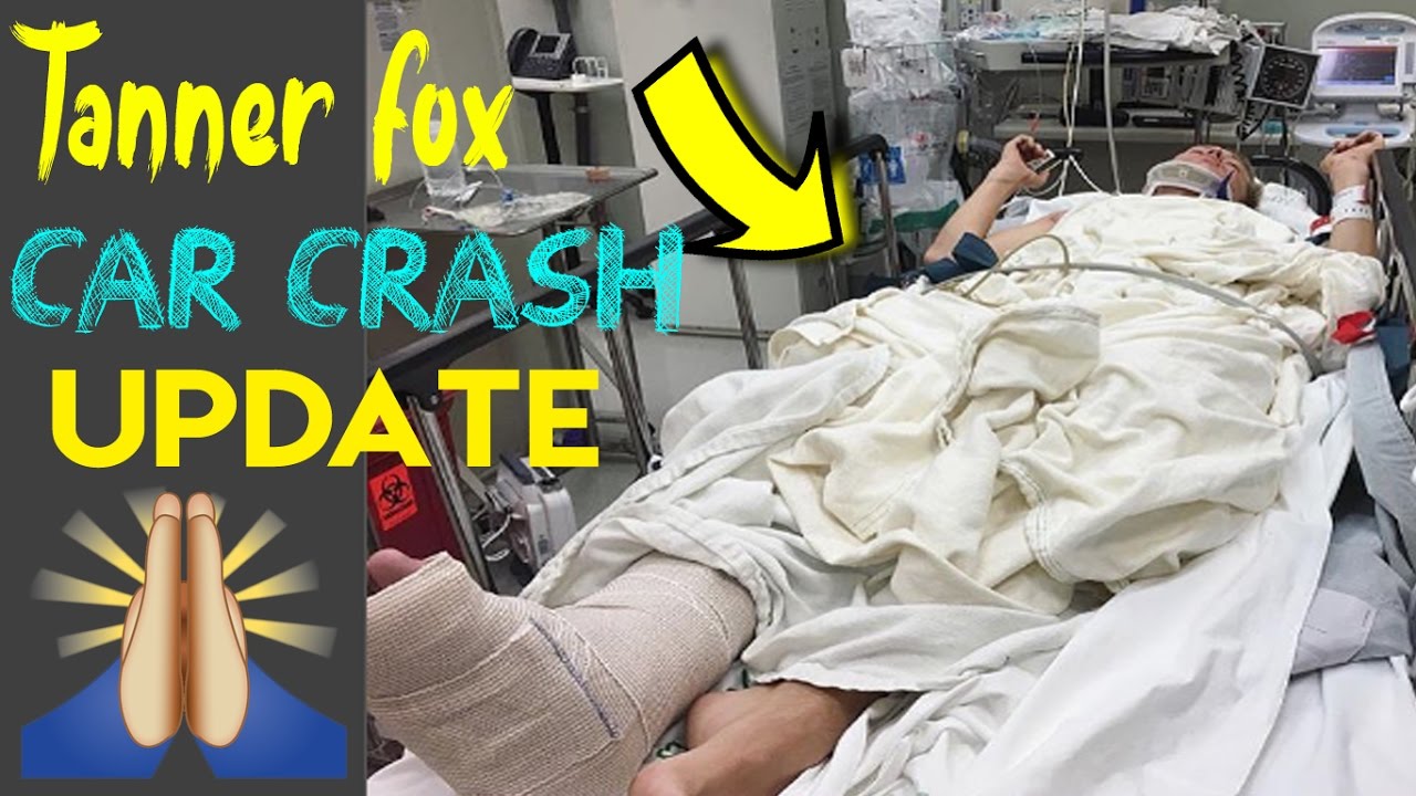 TANNER FOX CAR CRASH UPDATE YouTube