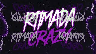 Ritmada Crazy - DJ LP (REMIX)