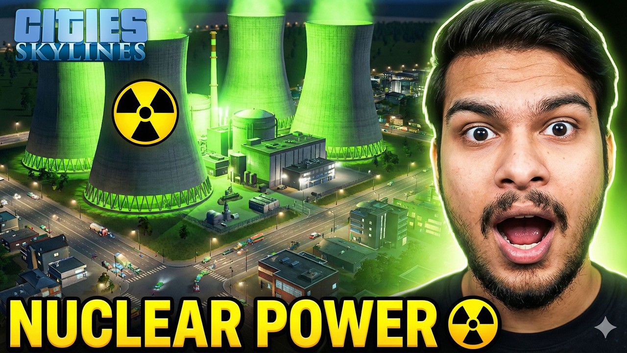 I BUILT A NUCLEAR POWER PLANT IN MY CITY ⚛️🔥 | CITIES: SKYLINES ...