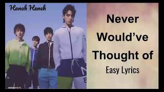 Never would've thought of - F4 (Easy Lyrics) chords