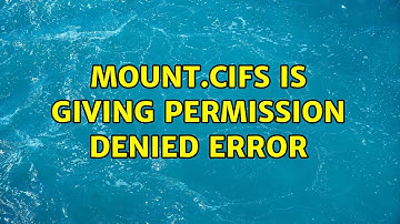 mount.cifs is giving Permission Denied Error (5 Solutions!!)