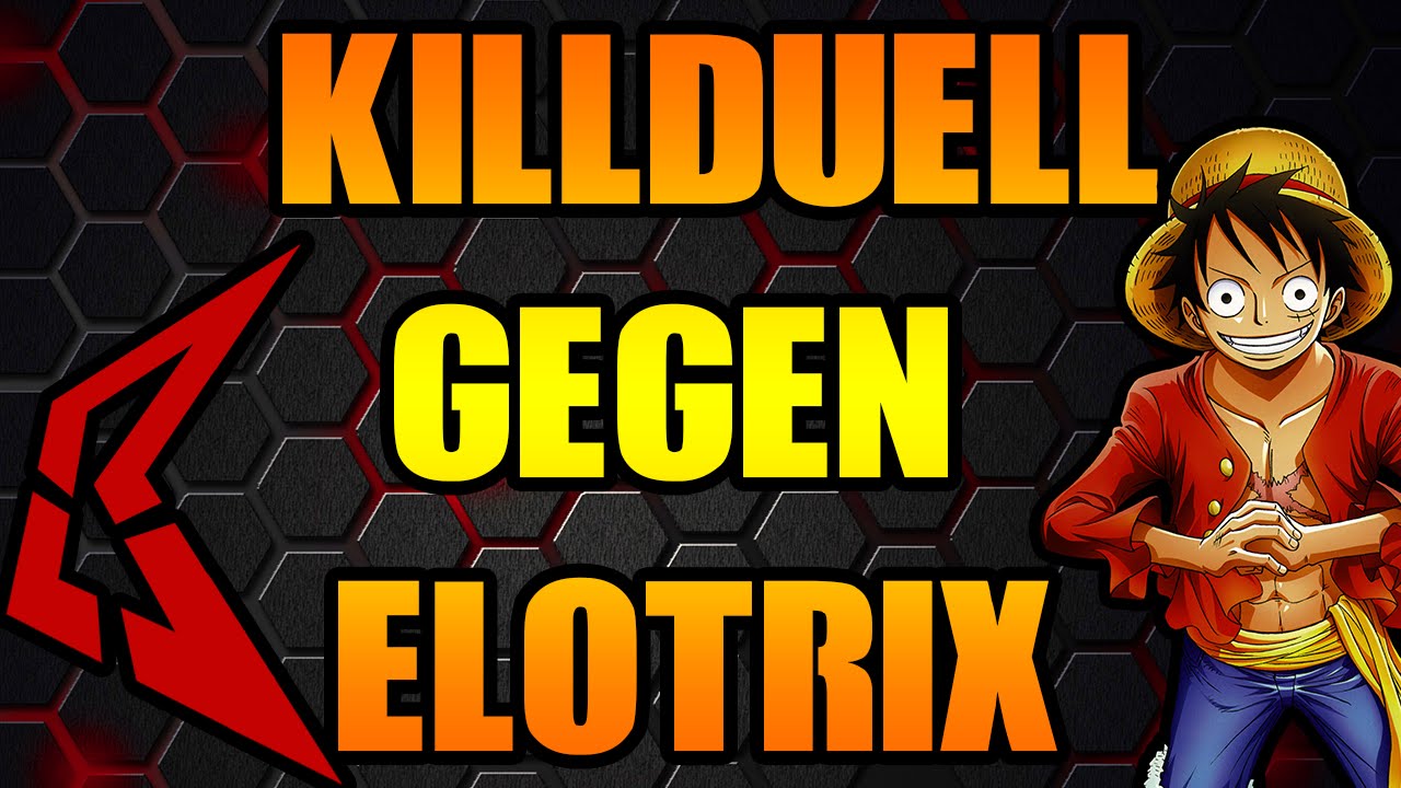 BO2 | KILLDUELL VS. ELoTRiX