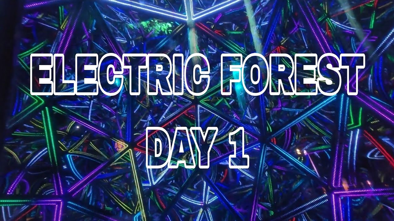 ELECTRIC FOREST 2023 DAY 1 (UNEDITED) YouTube