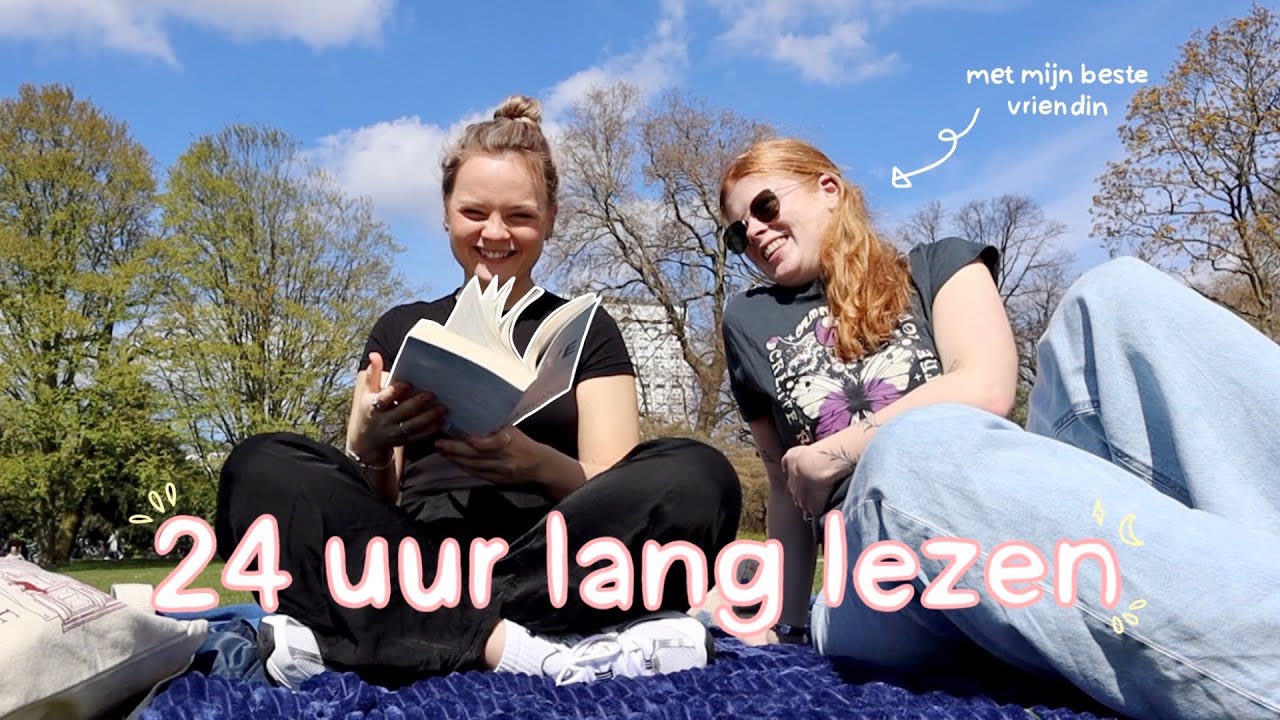24 uur lang lezen met mijn beste vriendin 💘