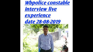 Wb Police constable interview  live date   28/08/2019