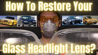 How To Restore Your Glass Headlight Lenses? Sanding And Polishing!