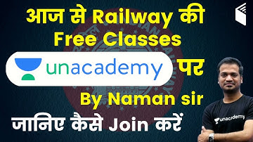 Unacademy Free Railway Maths Classes Subscription | Use Code "NAMAN10"